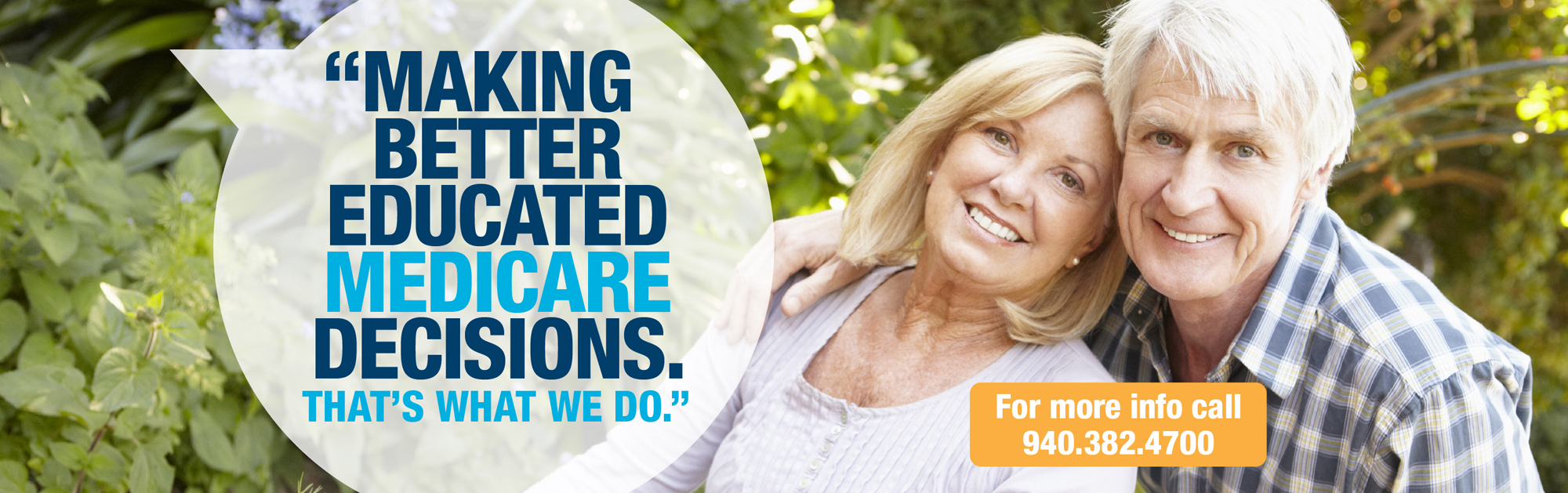 Making better educated medicare decisions. That's what we do.